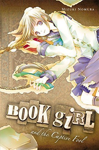 Book Girl and the captive fool