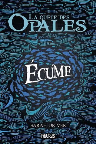 La quête des opales - Tome 1
