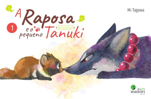 A Raposa e o Pequeno Tanuki - Volume 1
