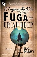 L'improbabile fuga di Uriah Heep