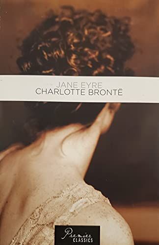 Jane Eyre- Premier Classics