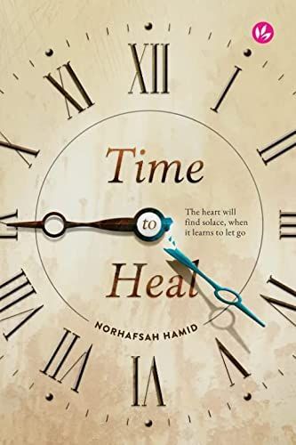 Time to Heal: A Novel