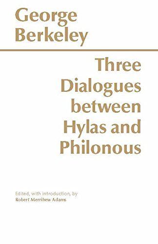 Three Dialogues Between Hylas and Philonous