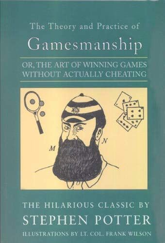 The Theory and Practice of Gamesmanship