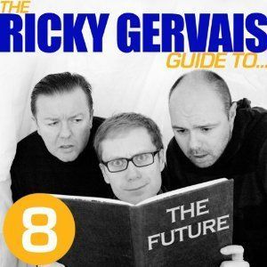 The Ricky Gervais Guide to...THE FUTURE