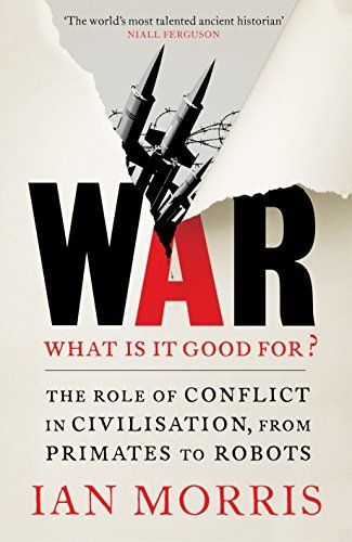 War! What is it Good For?