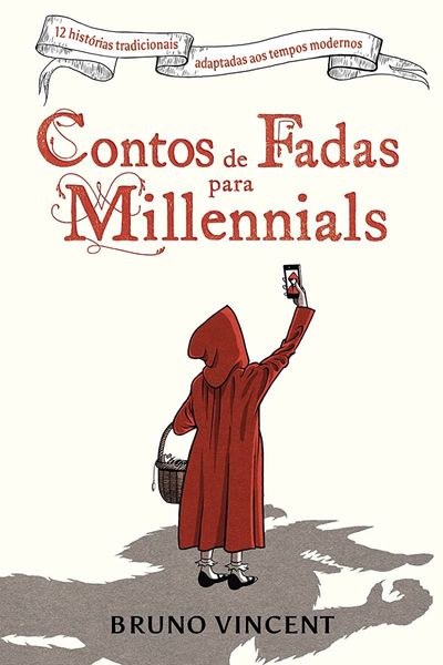 Contos de Fadas para Millenials