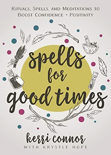 Spells for Good Times