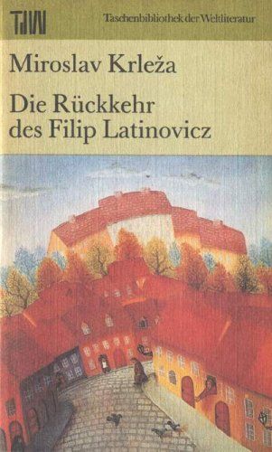 Die Rückkehr des Filip Latinovicz