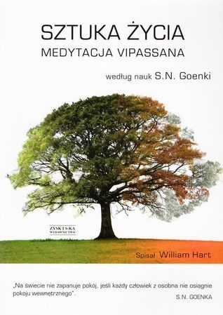 Sztuka życia medytacja Vipassana