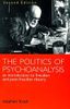The Politics of Psychoanalysis