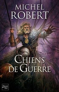 Les chiens de guerre