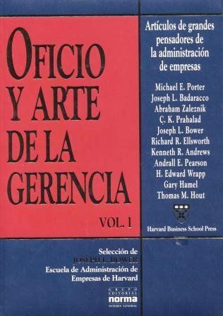 Oficio y Arte de La Gerencia - Vol. I