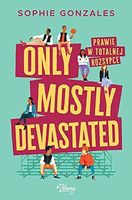 Only mostly devastated