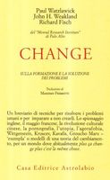 Change: la formazione e la soluzione dei problemi