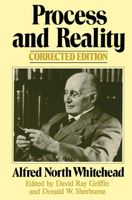 Process and Reality (Gifford Lectures Delivered in the University of Edinburgh During the Session 1927-28)