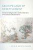 Archipelago of Resettlement