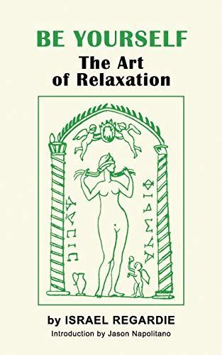 Be Yourself: The Art of Relaxation