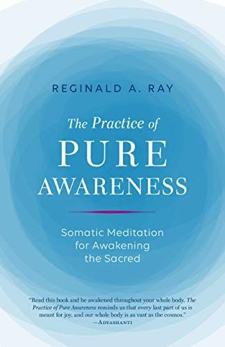 The practice of pure awareness