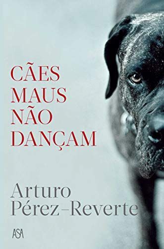 Cães maus não dançam