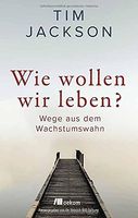 Wie wollen wir leben?