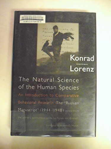 The Natural Science of the Human Species: An Introduction to Comparative Behavioral Research