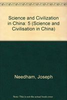 Science and Civilization in China (Science and Civilisation in China)