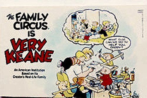 The Family Circus Is Very Keane