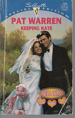 Keeping Kate (Reunion: Hannah, Michael, Kate)