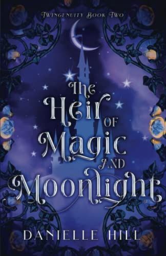 The Heir of Magic and Moonlight