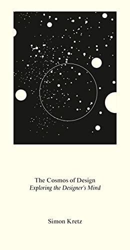 Simon Kretz : the Cosmos of Design