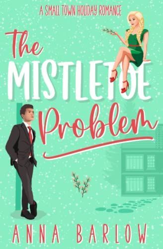 The Mistletoe Problem