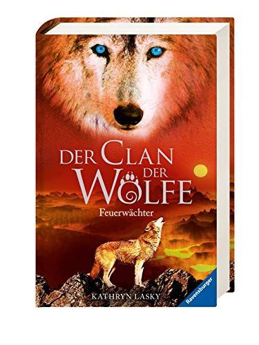 Der Clan der Wölfe 03: Feuerwächter