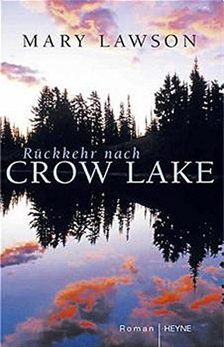 Rückkehr nach Crow Lake.