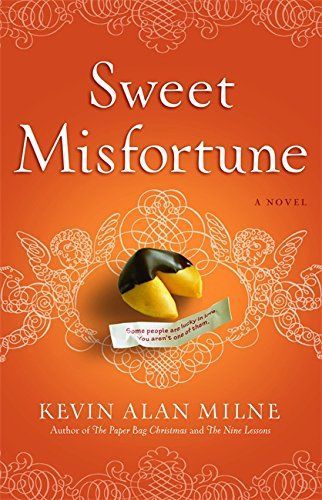 Sweet misfortune