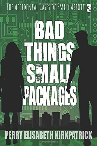 Bad Things, Small Packages