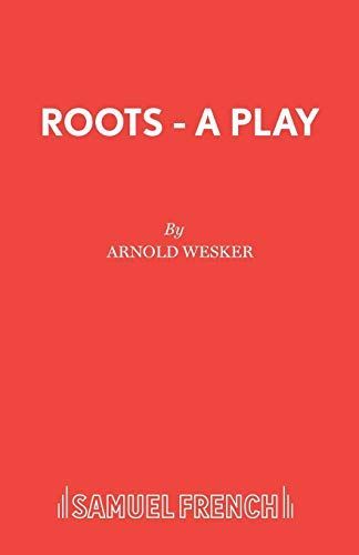 Roots (Acting Edition)