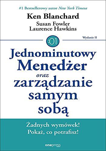 Jednominutowy menedżer oraz zarządzanie samym sobą