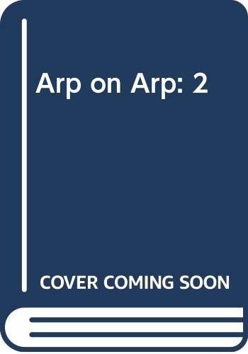 Arp on Arp: Poems, Essays, Memories