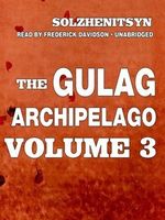 The Gulag Archipelago, Volume III, Katorga