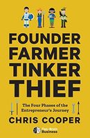 Founder, Farmer, Tinker, Thief