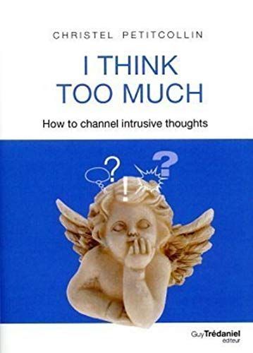 I Think Too Much