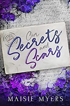 Our Secrets and Scars