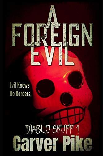 A Foreign Evil