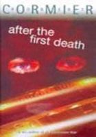 After the First Death (Puffin Teenage Fiction)