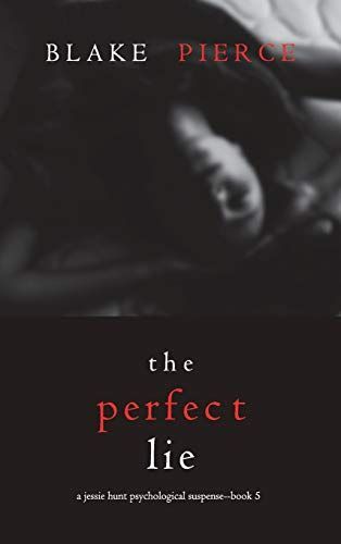 The Perfect Lie