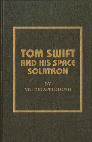 Tom Swift and his Space Solartron