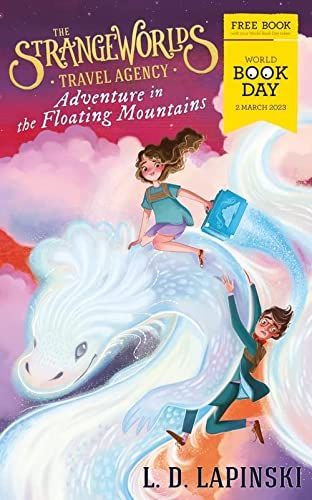 Strangeworlds Travel Agency : Adventure in the Floating Mountains