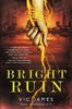 Bright ruin