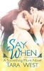 Say When